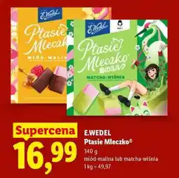 Lidl E. WEDEL Ptasie Mleczko oferta