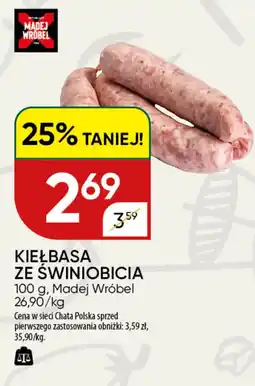 Chata Polska Kiełbasa ze świniobicia madej wróbel oferta