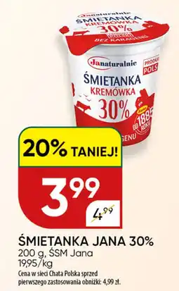 Chata Polska Śmietanka jana 30% śsm jana oferta