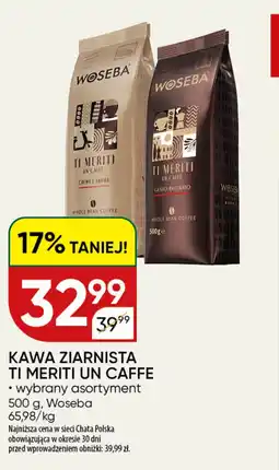 Chata Polska Kawa ziarnista ti meriti un caffe woseba oferta