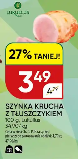Chata Polska Szynka krucha z tłuszczykiem lukullus oferta