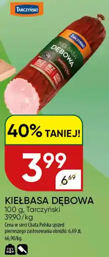Chata Polska Kiełbasa dębowa tarczyński oferta