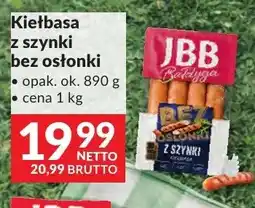 Makro Kiełbasa z szynki bez osłonki JBB Bałdyga oferta