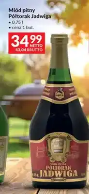 Makro Miód pitny Półtorak Jadwiga oferta