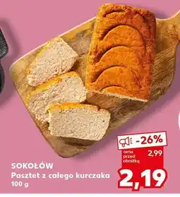 Kaufland Pasztet z całego kurczaka Sokołów oferta