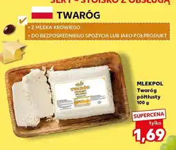 Kaufland Twaróg półtłusty Mlekpol oferta