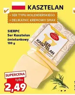 Kaufland Ser Kasztelan śmietankowy Sierpc oferta