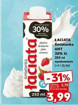 Kaufland Śmietanka UHT 30% Łaciate oferta