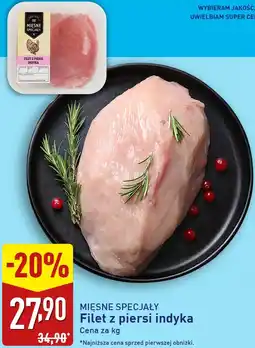 ALDI MIĘSNE SPECJAŁY Filet z piersi indyka oferta