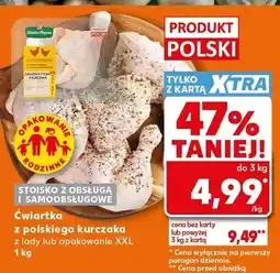 Kaufland Ćwiartka z polskiego kurczaka z lady lub opakowanie XXL oferta