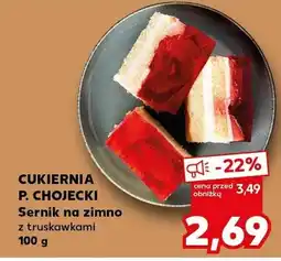 Kaufland Sernik na zimno z truskawkami Cukiernia P.Chojecki oferta