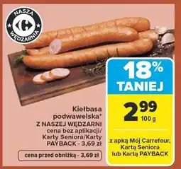 Carrefour Kiełbasa podwawelska z naszej wędzarni Carrefour oferta