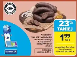 Carrefour Kaszanka z naszej wędzarni Carrefour oferta