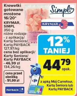 Carrefour Krewetki gotowane mrożone 16/20 Krymar Simpl oferta