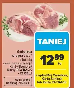 Carrefour Golonka wieprzowa z kością oferta