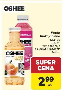 Carrefour Woda funkcjonalna Oshee oferta