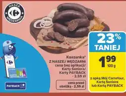 Carrefour Kaszanka Z NASZEJ WĘDZARNI oferta