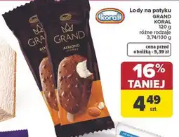 Carrefour Lody na patyku GRAND KORAL oferta