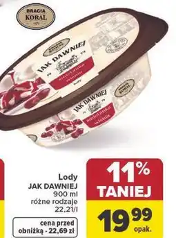 Carrefour Lody JAK DAWNIEJ oferta
