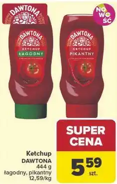 Carrefour Ketchup DAWTONA 444 g łagodny, pikantny oferta