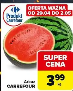 Carrefour Express Arbuz CARREFOUR oferta
