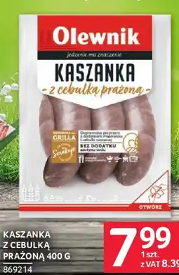 Selgros OLEWNIK Kaszanka z cebulką prażon oferta