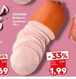 Kaufland Kiełbasa Olewnik oferta