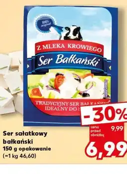 Kaufland Ser sałatkowy bałkański oferta