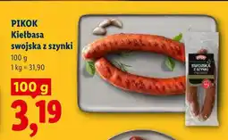 Lidl Kiełbasa swojska z szynki Pikok oferta