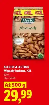 Lidl Migdały łuskane Alesto Selection XXL oferta
