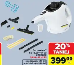 Carrefour Parownica** SC 1 EASYFIX EU KÄRCHER oferta