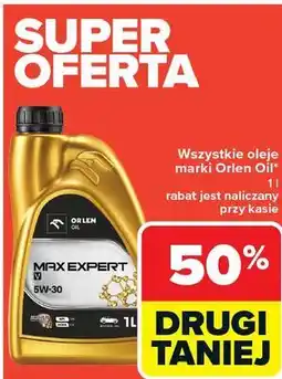 Carrefour Olej silnikowy max expert 5w30 v Orlen Oil oferta