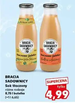 Kaufland BRACIA SADOWNICY Sok tłoczony oferta