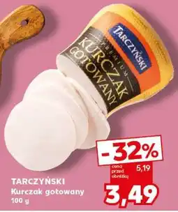 Kaufland TARCZYŃSKI Kurczak gotowany 100 g oferta