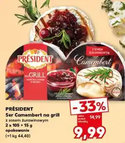 Kaufland PRESIDENT Ser Camembert na grill oferta