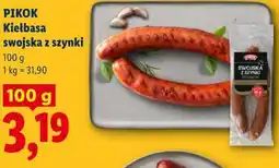 Lidl PIKOK Kiełbasa swojska z szynki oferta