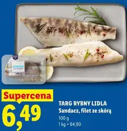 Lidl TARG RYBNY LIDLA Sandacz, filet ze skórą oferta