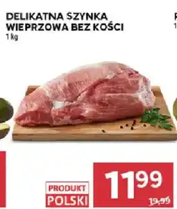 Stokrotka Delikatna szynka wieprzowa bez kości oferta