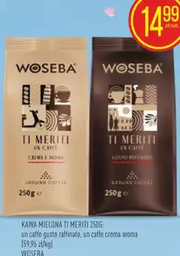 Pokusa KAWA MIELONA TI MERITI oferta