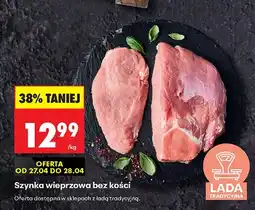 Biedronka Szynka wieprzowa bez kości oferta
