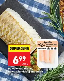 Biedronka Polędwica z miruny nowozelandzkiej Superfish oferta