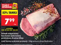 Biedronka Schab wieprzowy bez kości pakowany próżniowy Kraina Mięs oferta