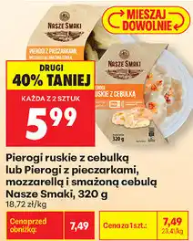 Biedronka Pierogi ruskie z cebulką lub Pierogi z pieczarkami, mozzarellą i smażoną cebulą Nasze Smaki oferta