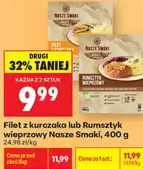 Biedronka Filet z kurczaka lub Rumsztyk wieprzowy Nasze Smaki oferta