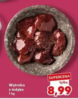 Kaufland Wątróba z indyka oferta