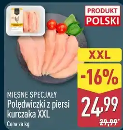 ALDI Polędwiczki z piersi kurczaka XXL oferta
