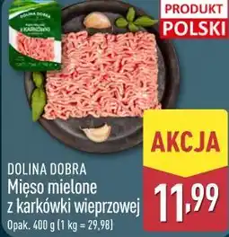 ALDI DOLINA DOBRA Mięso mielone z karkówki wieprzowej oferta