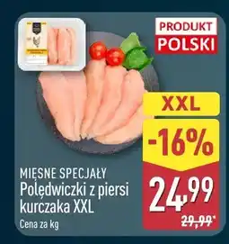 ALDI Polędwiczki z piersi kurczaka XXL Mięsne Specjały oferta