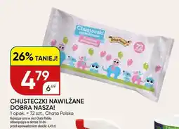 Chata Polska Chusteczki nawilżane Dobra Nasza! Chata Polska oferta