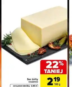 Carrefour Ser żółty Edamski oferta